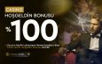 %100 Casino Hoşgeldin Bonusu